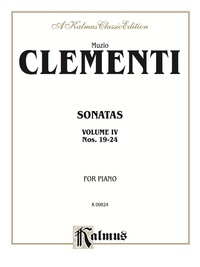 Cover image: Piano Sonatas, Volume IV (Nos. 19-24): For Advanced Piano 1st edition 9780769273709