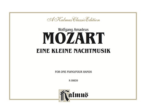Cover image for book Eine Kleine Nachtmusik (K. 525): Piano Duo/Duet (1 Piano, 4 Hands)