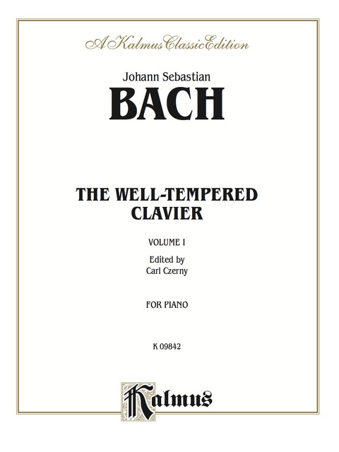 Cover image for book The Well-Tempered Clavier, Volume I: Piano Collection