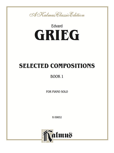 Cover image for book Selected Compositions, Volume I: For Intermediate to Advanced Piano
