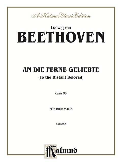 Cover image for book An Die Ferne Geliebte (To the Distant Beloved), Opus 98: For High Voice