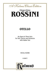 Cover image: Otello (An Opera in Three Acts for Soli, Chorus and Orchestra with Italian Text): Vocal (Opera) Score 1st edition 9780757905087