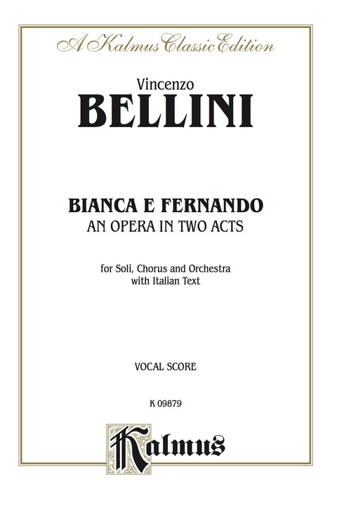 Cover image for book Bianca e Fernando (An Opera in Two Acts): Vocal (Opera) Score