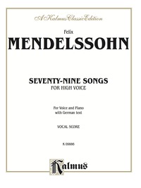 Cover image: 79 Songs (High Voice with German Text): Vocal Collection 1st edition 9780769269245