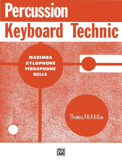 Cover image for book Percussion Keyboard Technic: For Marimba, Xylophone, Vibraphone or Bells