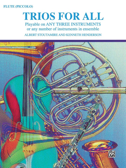 Cover image for book Trios for All: Flute or Piccolo Part