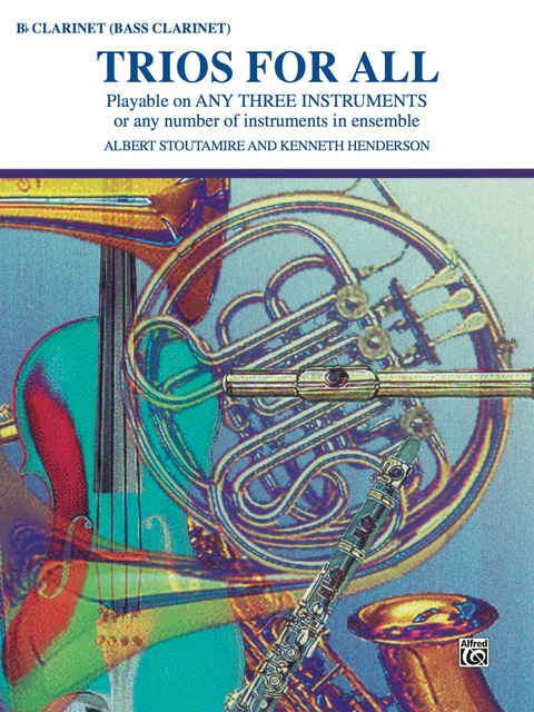 Cover image for book Trios for All: B-flat Clarinet or Bass Clarinet Part
