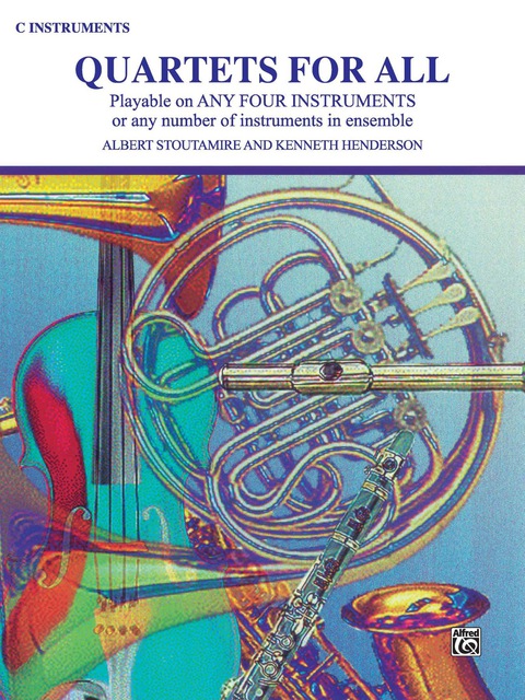 Cover image for book Quartets for All: For C Instruments