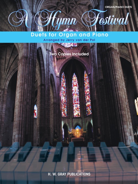 Cover image for book A Hymn Festival: Duets for Organ and Piano