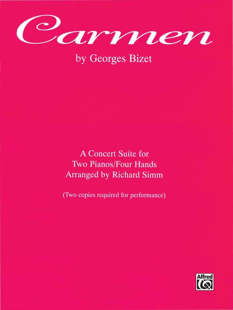 Cover image for book Carmen: Piano Duet Sheet Music Concert Suite for Two Pianos, Four Hands