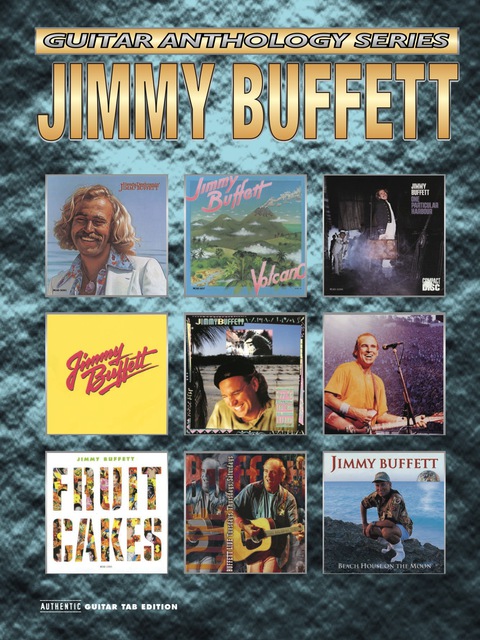 Cover image for book Jimmy Buffett, Guitar Anthology Series: Authentic Guitar TAB Edition