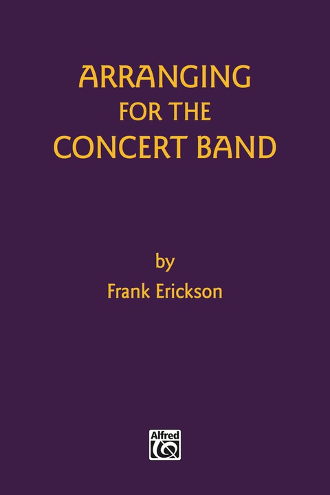 Cover image for book Arranging for the Concert Band