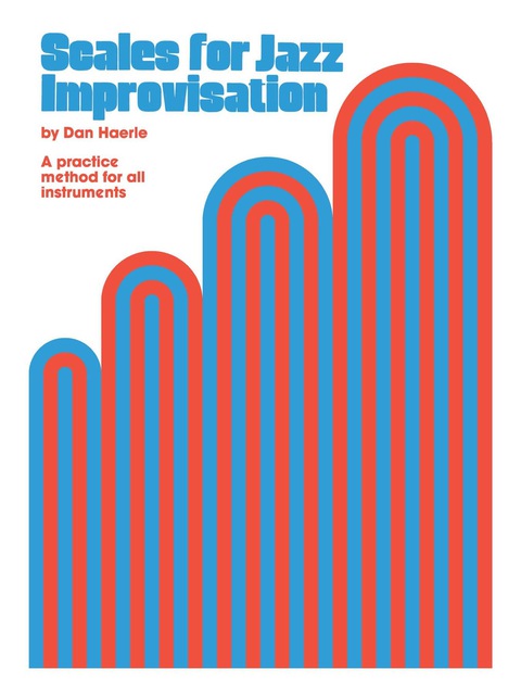 Cover image for book Scales for Jazz Improvisation: A Practice Method for All Instruments