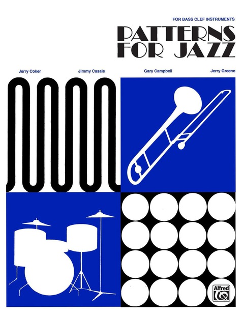 Cover image for book Patterns for Jazz: A Theory Text for Jazz Composition and Improvisation: For Bass Clef Instruments