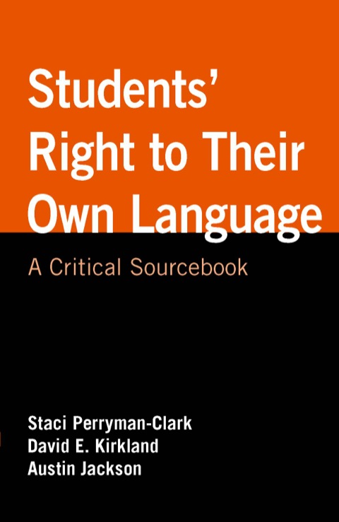 Cover image for book Students' Right to Their Own Language: A Critical Sourcebook