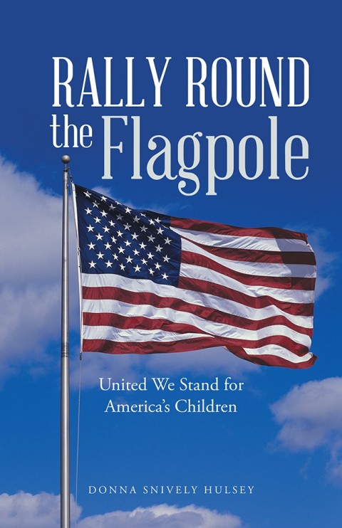 Cover image for book Rally Round the Flagpole