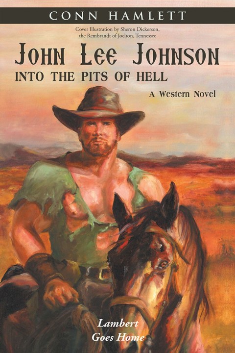 Cover image for book John Lee Johnson: into the Pits of Hell