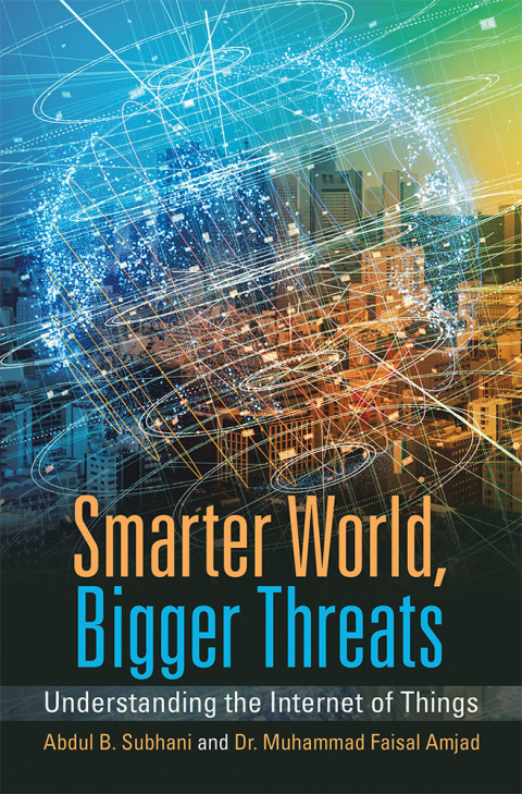 Cover image for book Smarter World, Bigger Threats