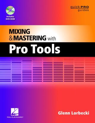 Mixing and Mastering with Pro Tools