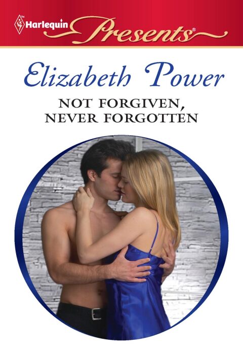 Cover image for book Not Forgiven, Never Forgotten