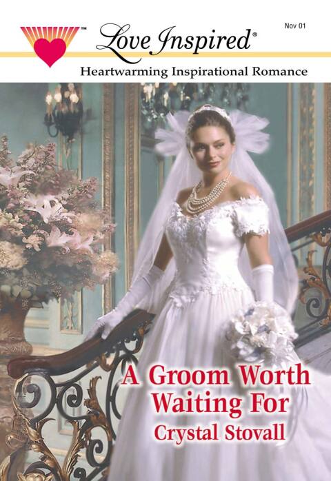 Cover image for book A GROOM WORTH WAITING FOR