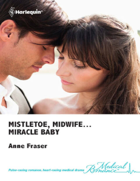 Cover image for book Mistletoe, Midwife...Miracle Baby