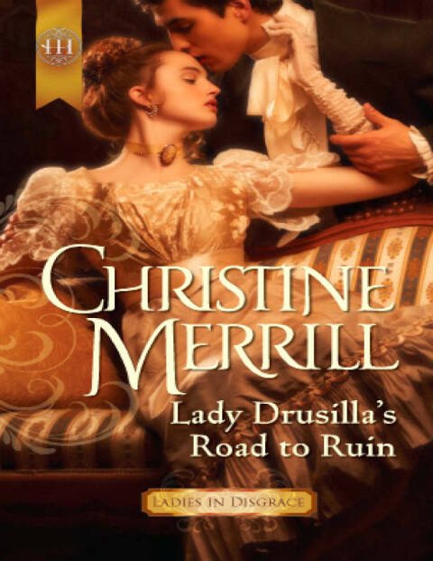 Lady Drusilla's Road to Ruin 