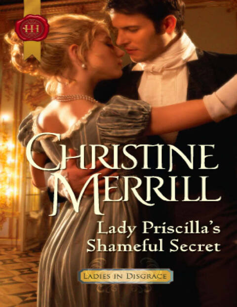 Lady Priscilla's Shameful Secret 
