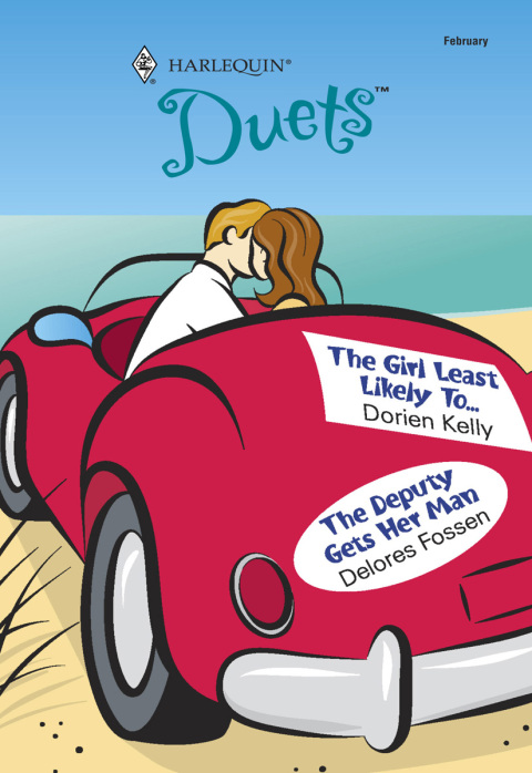 Cover image for book The Girl Least Likely To & The Deputy Gets Her Man