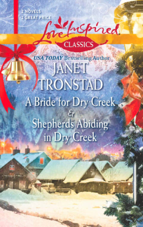 Cover image for book A Bride for Dry Creek and Shepherds Abiding in Dry Creek