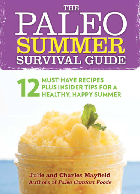 Cover image for book The Paleo Summer Survival Guide