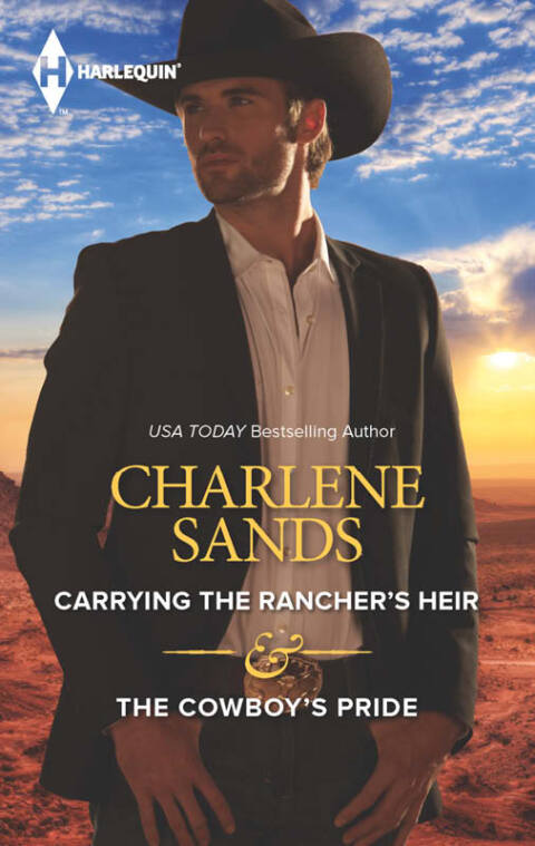 Cover image for book Carrying the Rancher's Heir & The Cowboy's Pride
