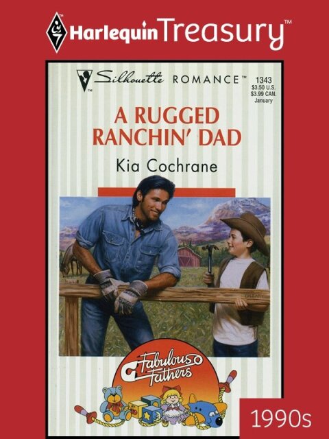 Cover image for book A RUGGED RANCHIN' DAD
