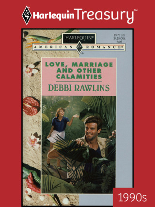 Love, Marriage and Other Calamities