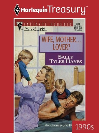 Wife, Mother . . . Lover?