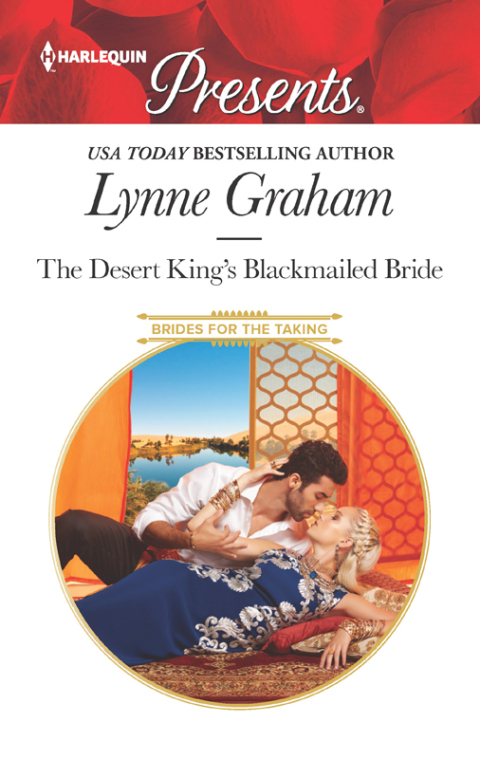 Cover image for book The Desert King's Blackmailed Bride