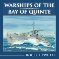Cover image: Warships of the Bay of Quinte 9781554889297