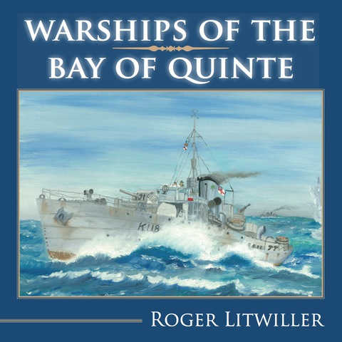 Cover image for book Warships of the Bay of Quinte