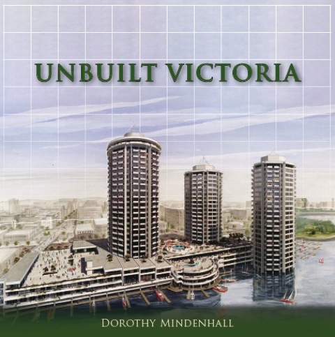 Cover image for book Unbuilt Victoria
