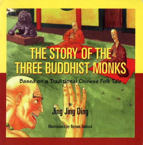 Cover image for book The Story of the Three Buddhist Monks