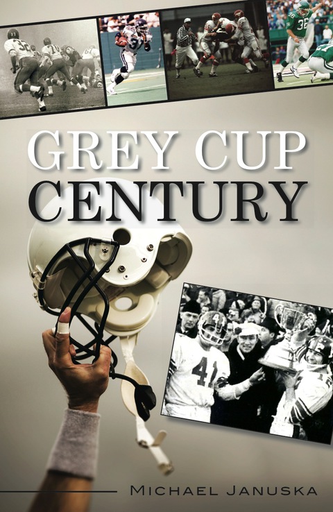 Cover image for book Grey Cup Century
