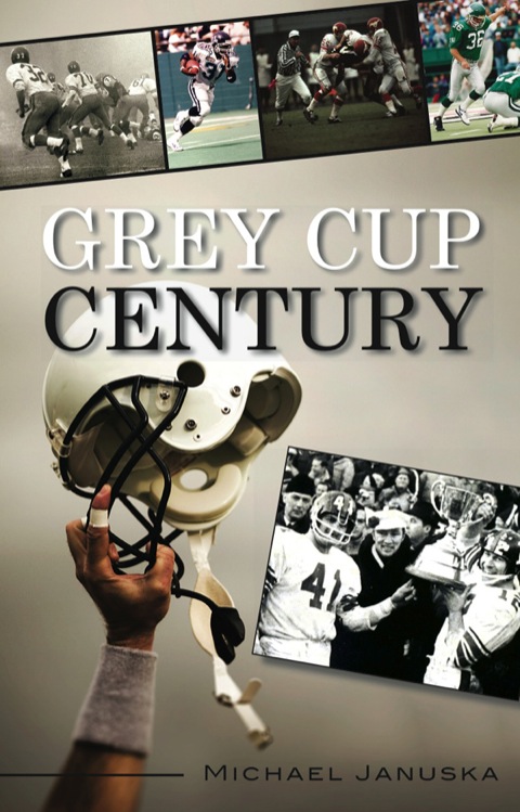 Cover image for book Grey Cup Century