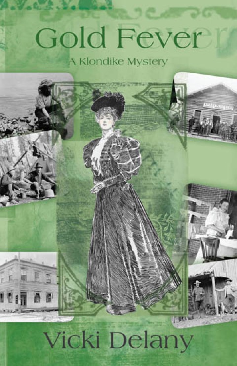 Gold Fever A Klondike Mystery