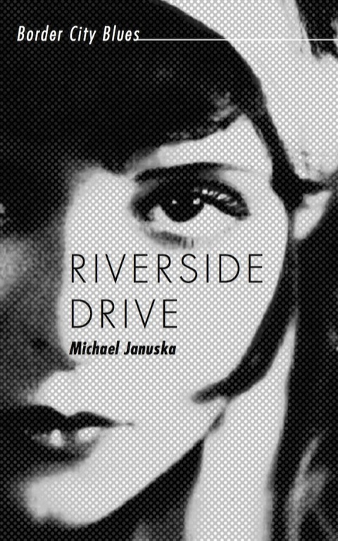 Riverside Drive Border City Blues