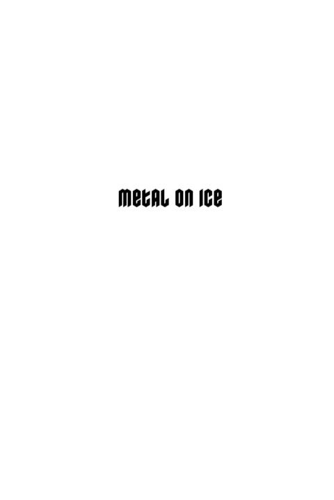 Cover image for book Metal on Ice