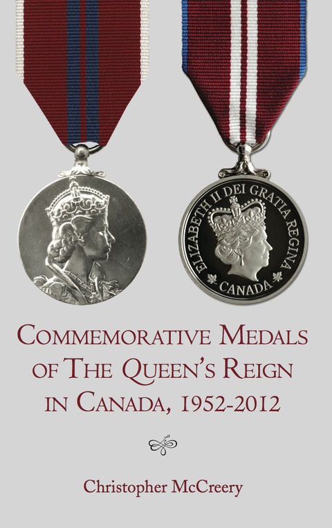Cover image for book Commemorative Medals of The Queen's Reign in Canada, 1952–2012