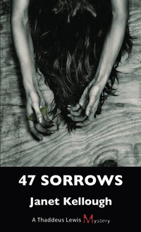 Cover image: 47 Sorrows 9781459709287