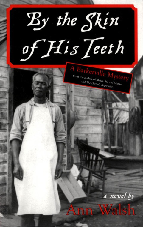 By the Skin of His Teeth 