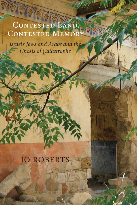 Cover image for book Contested Land, Contested Memory