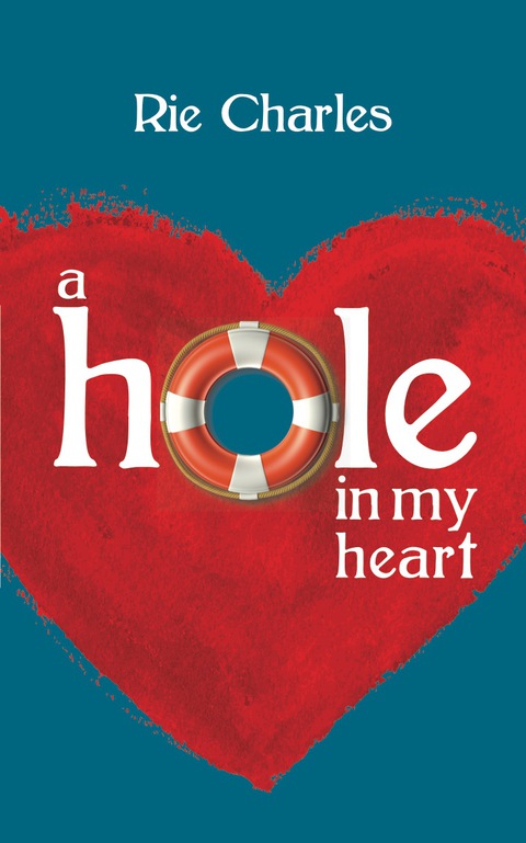 Cover image for book A Hole in My Heart